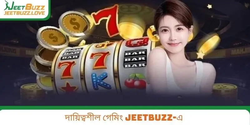 দায়িত্বশীল গেমিং Jeetbuzz-এ