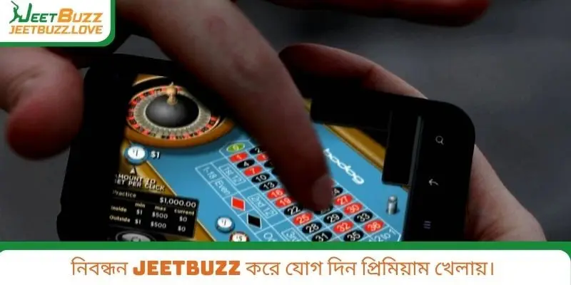 নিবন্ধন Jeetbuzz করে যোগ দিন প্রিমিয়াম খেলায়।